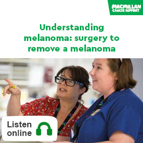 Cover image for the audiobook Understanding melanoma: surgery to remove a melanoma. 