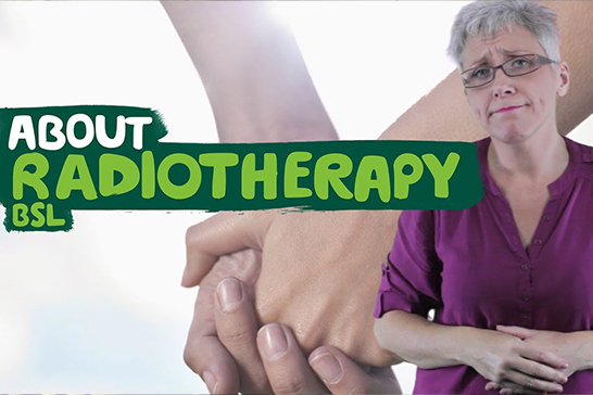 About radiotherapy (BSL)