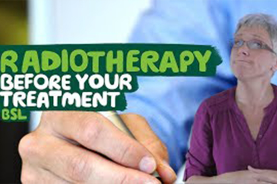 Before radiotherapy treatment (BSL)