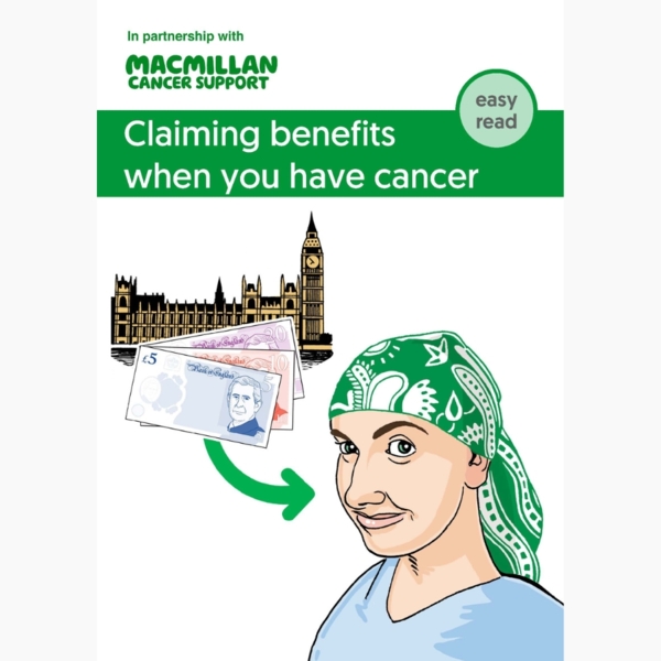 Cover of a booklet about benefits when you have cancer. It shows a person wearing a headscarf with a drawing of some money from the government coming to them.