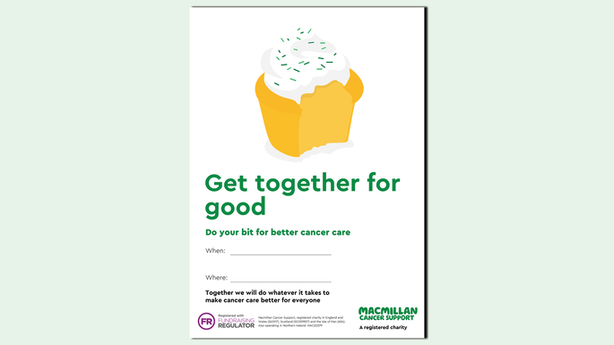 A preview of a poster you can use to promote your Coffee Morning. The poster has a sprinkled cupcake icon and the words: Get together for good, Do your bit for better cancer care.