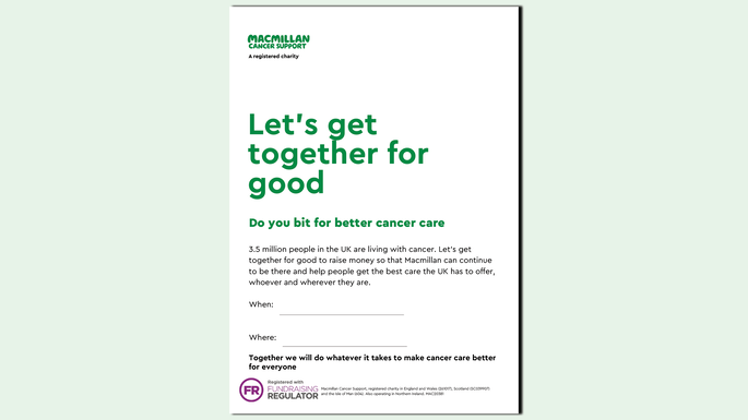 A preview of a poster you can use to promote your Coffee Morning. It is a plain white poster with the words: Let's get together for good. Do your bit for better cancer care. It includes facts about how many people are living with cancer and how support can make a difference. You can add where and when your Coffee Morning is.