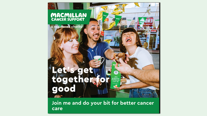 A preview of a graphic that you can share on Instagram to promote your Coffee Morning event. It includes a photo of a group of people at a Coffee Morning and the words: Let's get together for good. Join me and do your bit for better cancer care.